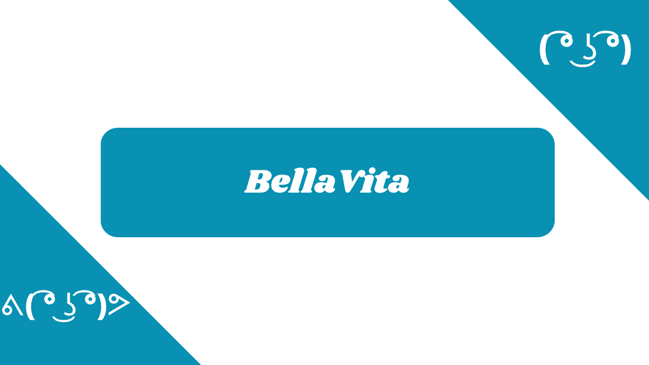 BellaVita in diversi font